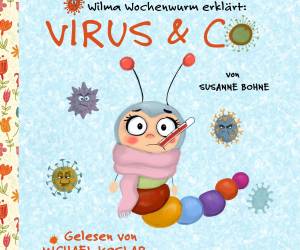 Wilma Wochenwurm erklärt: Virus & Co